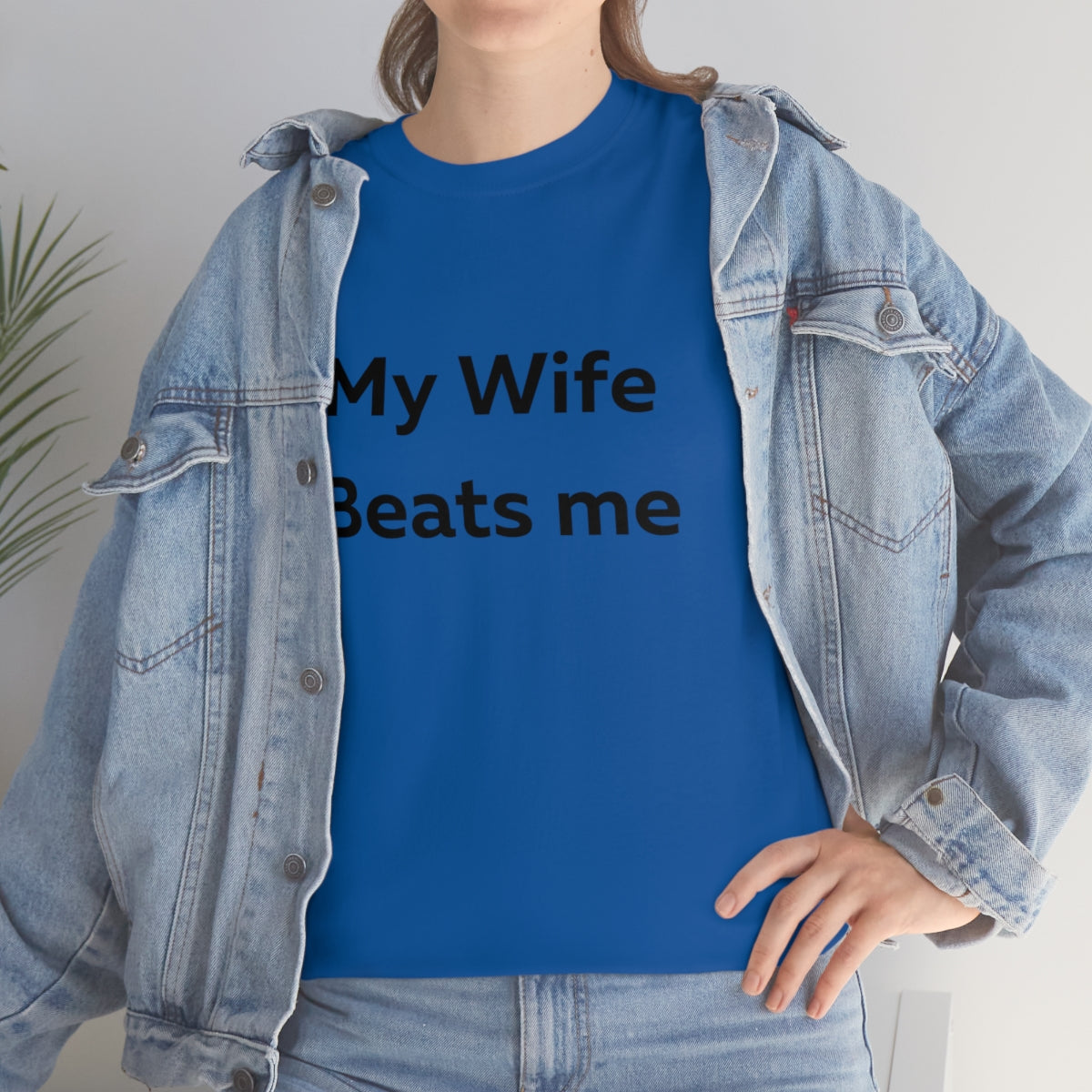 My Wife Beats Me Shirt