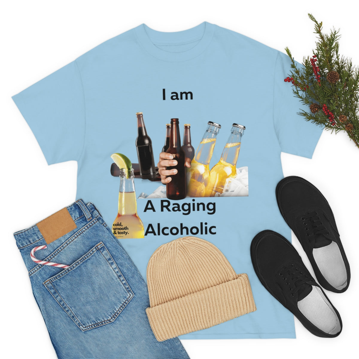 I Am A Raging Alcoholic Shirt