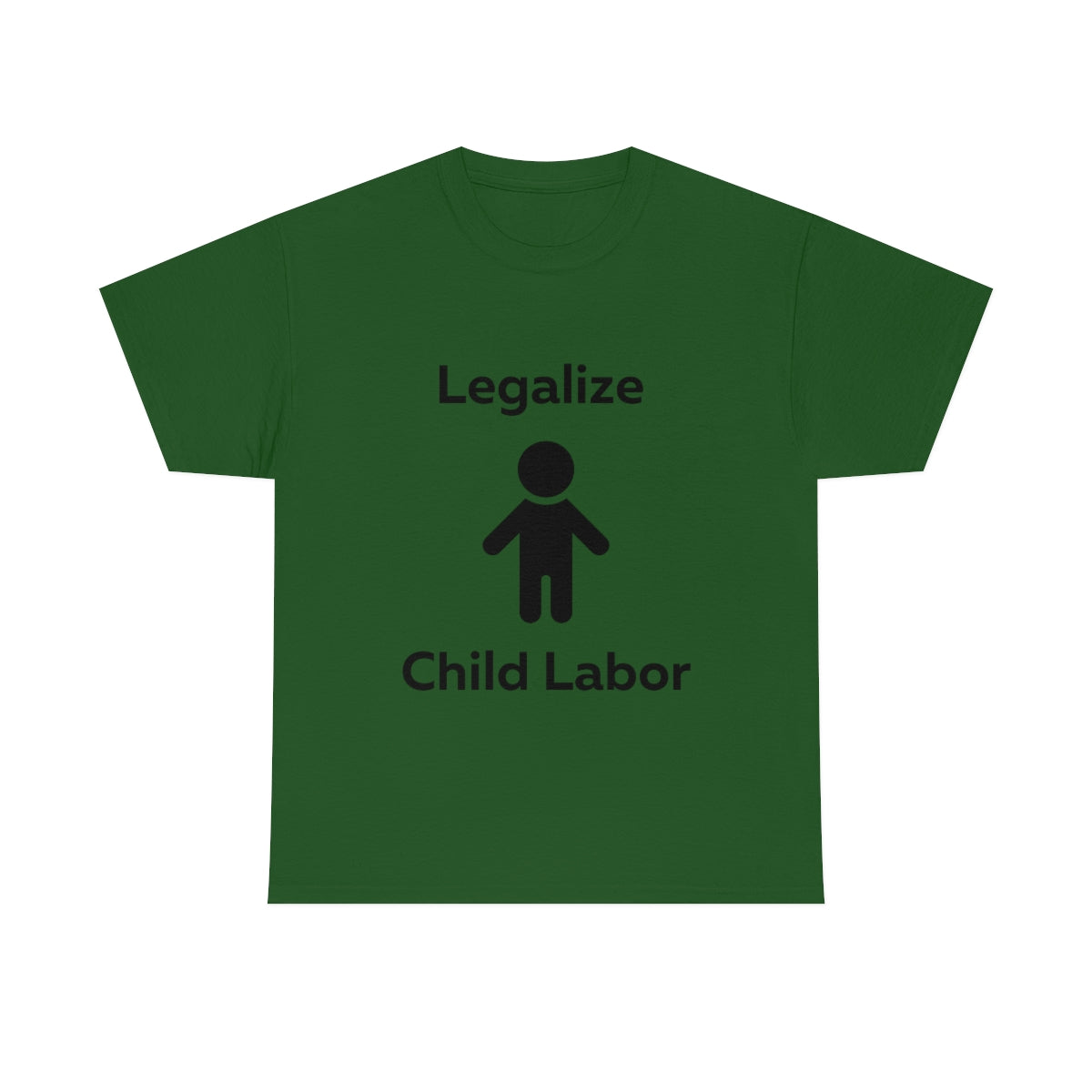 Legalize Child Labor Shirt