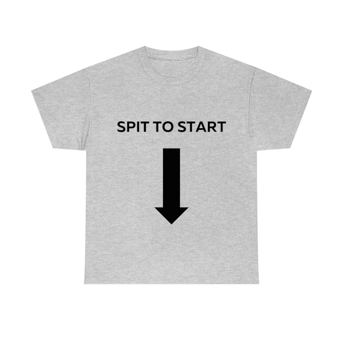 Spit to Start Shirt