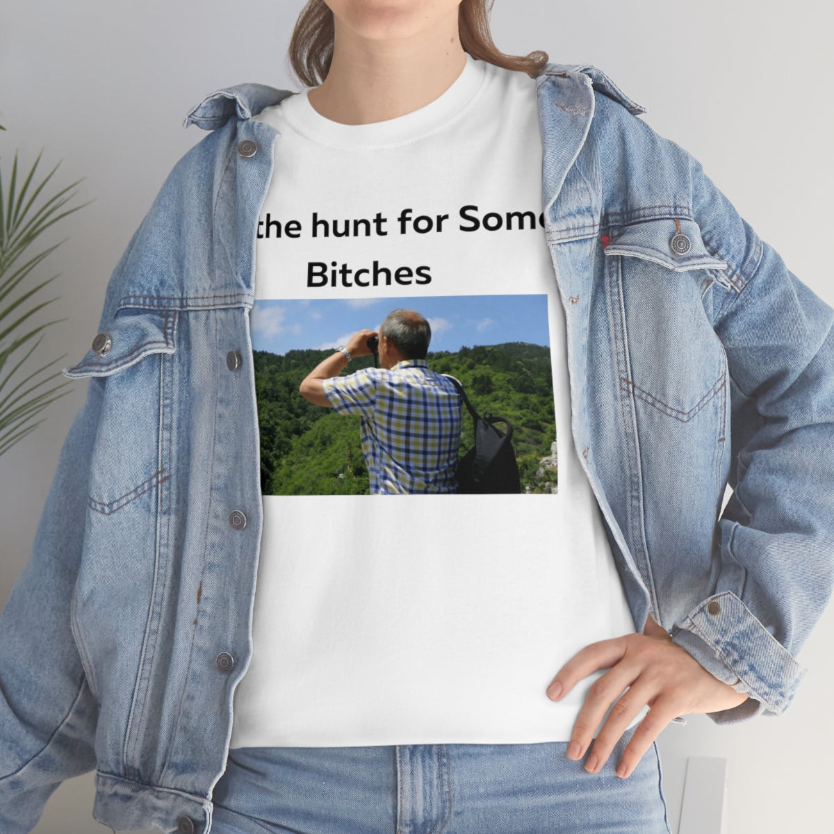 On the Hunt for some Bitches Shirt