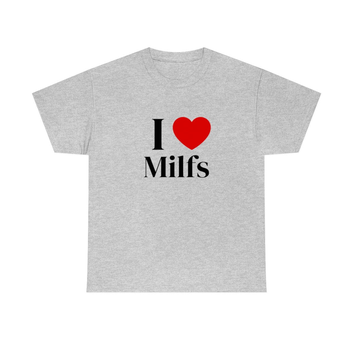 I Heart Milfs Shirt