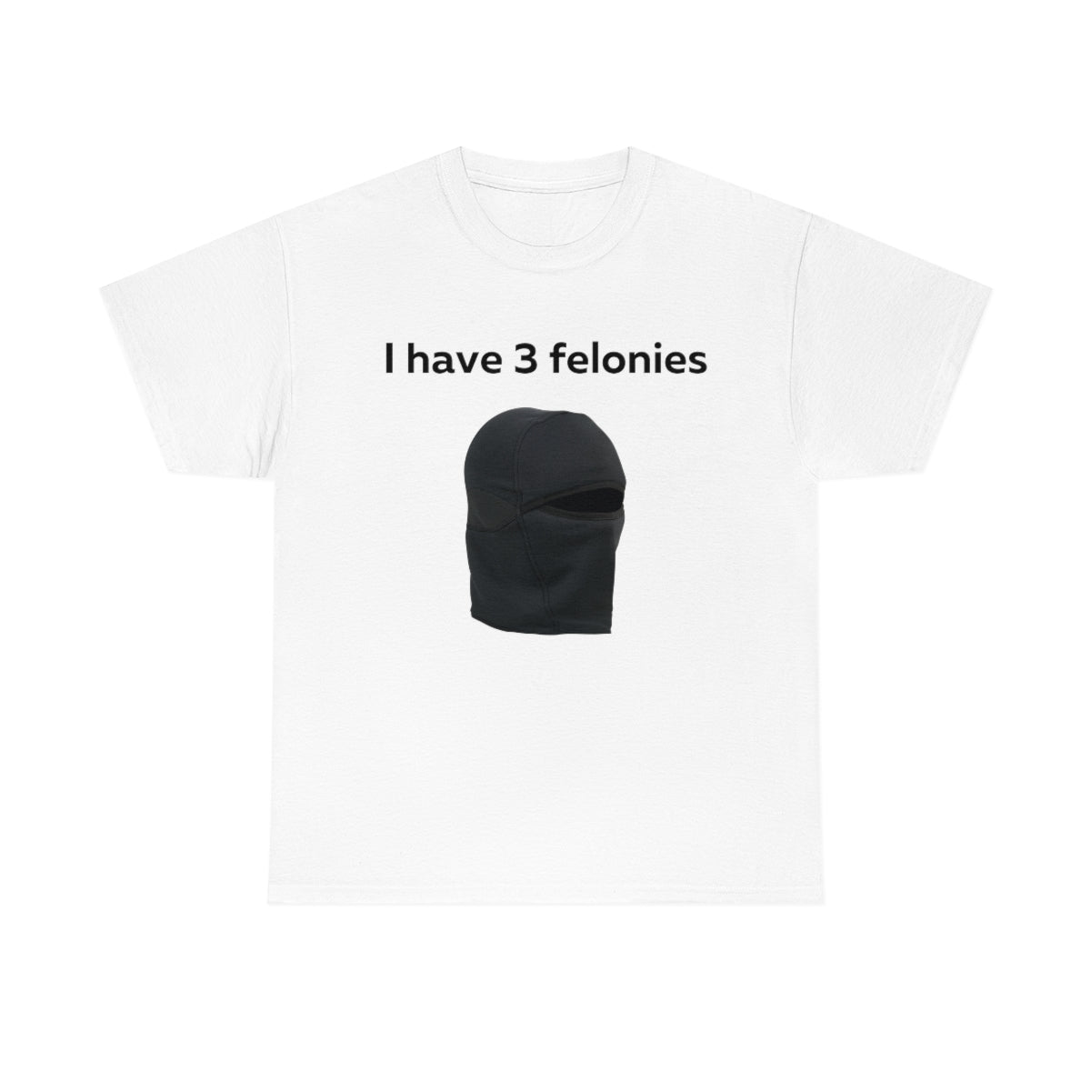 Felony Shirt