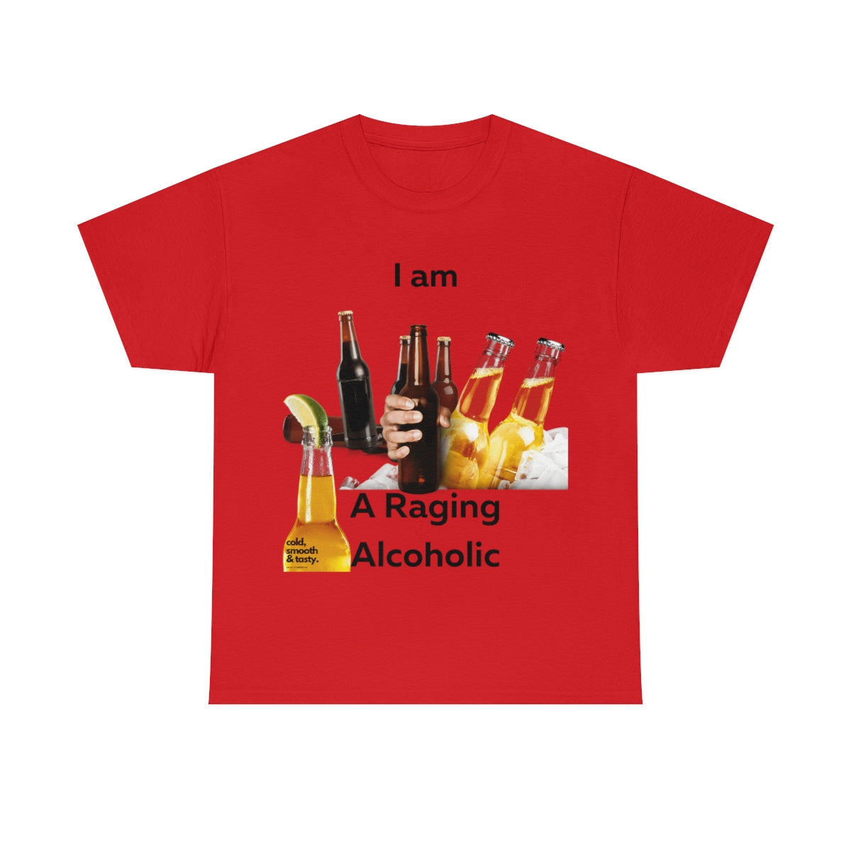 I Am A Raging Alcoholic Shirt