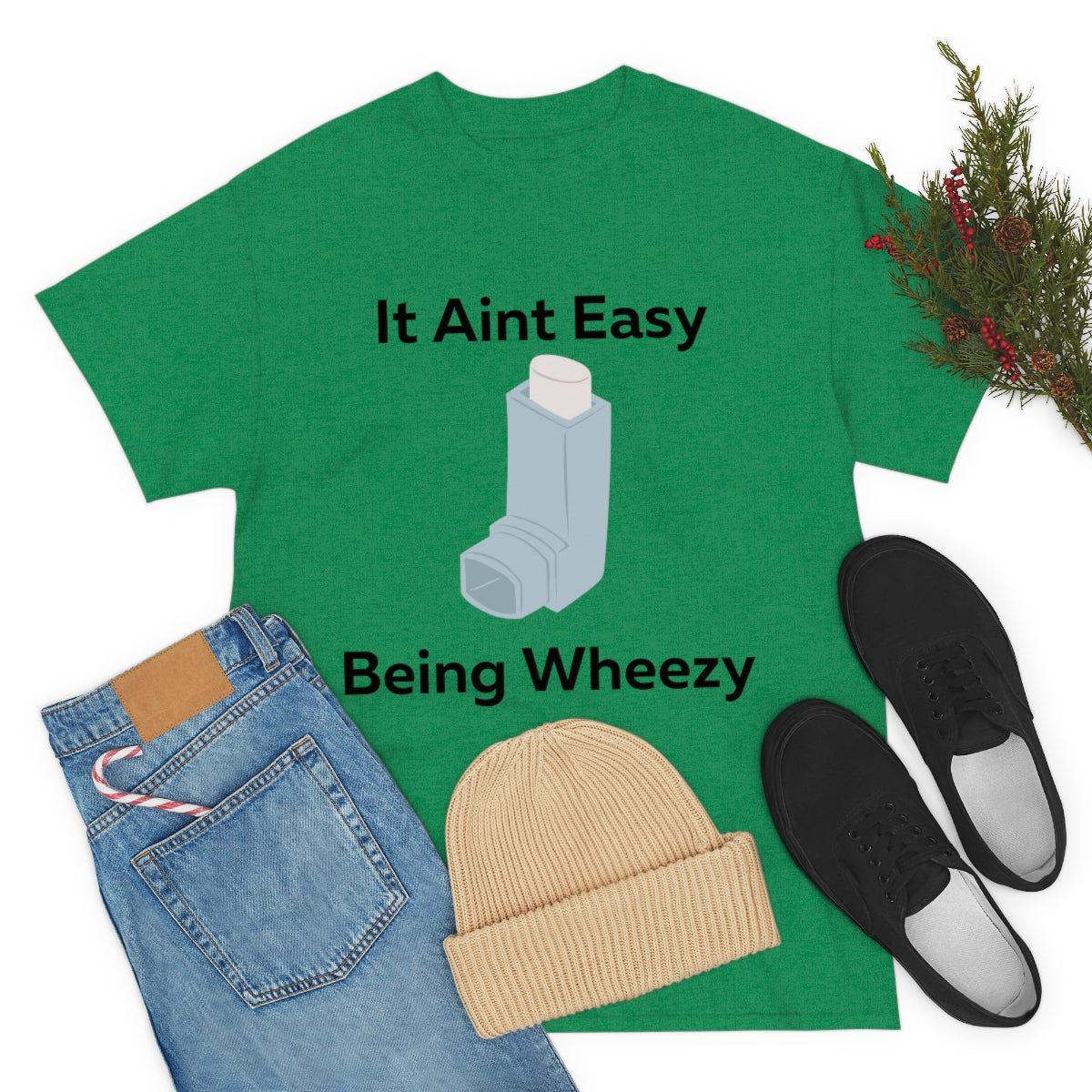 It Ain't Easy Being Wheezy Shirt