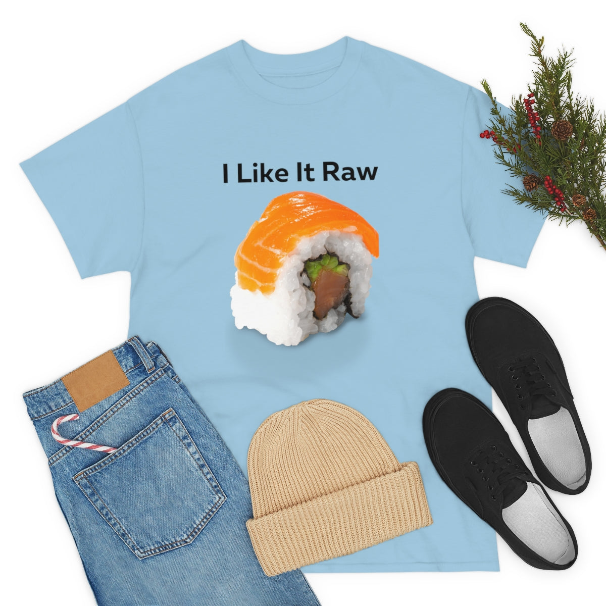 I like it Raw Sushi Shirt