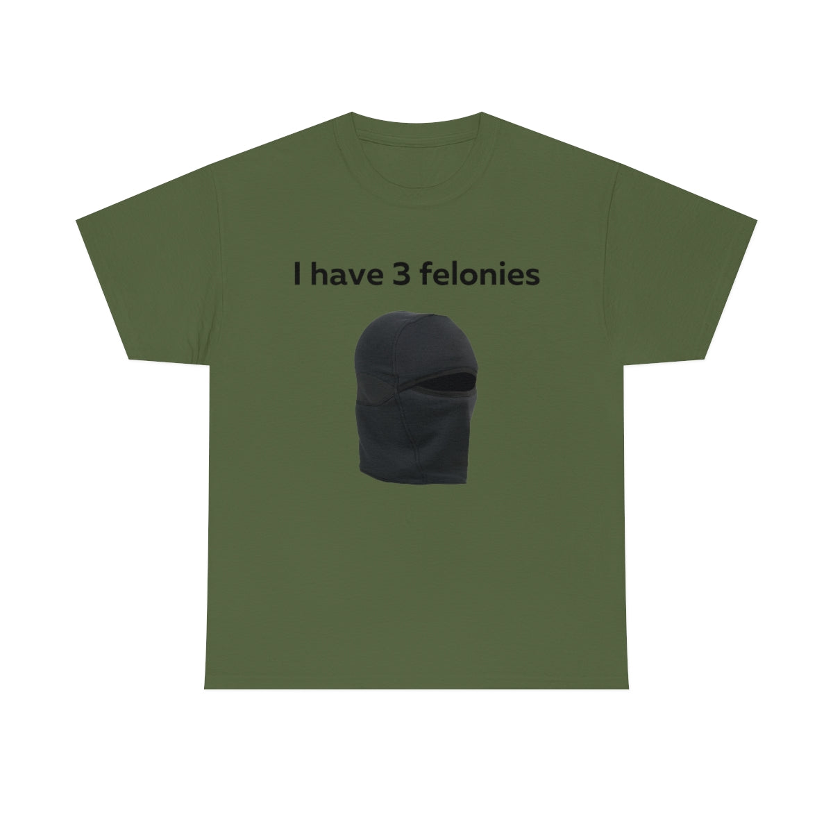 Felony Shirt