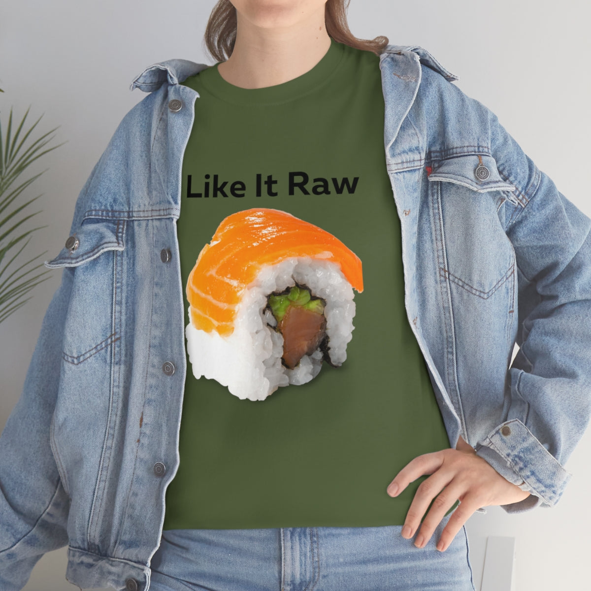 I like it Raw Sushi Shirt