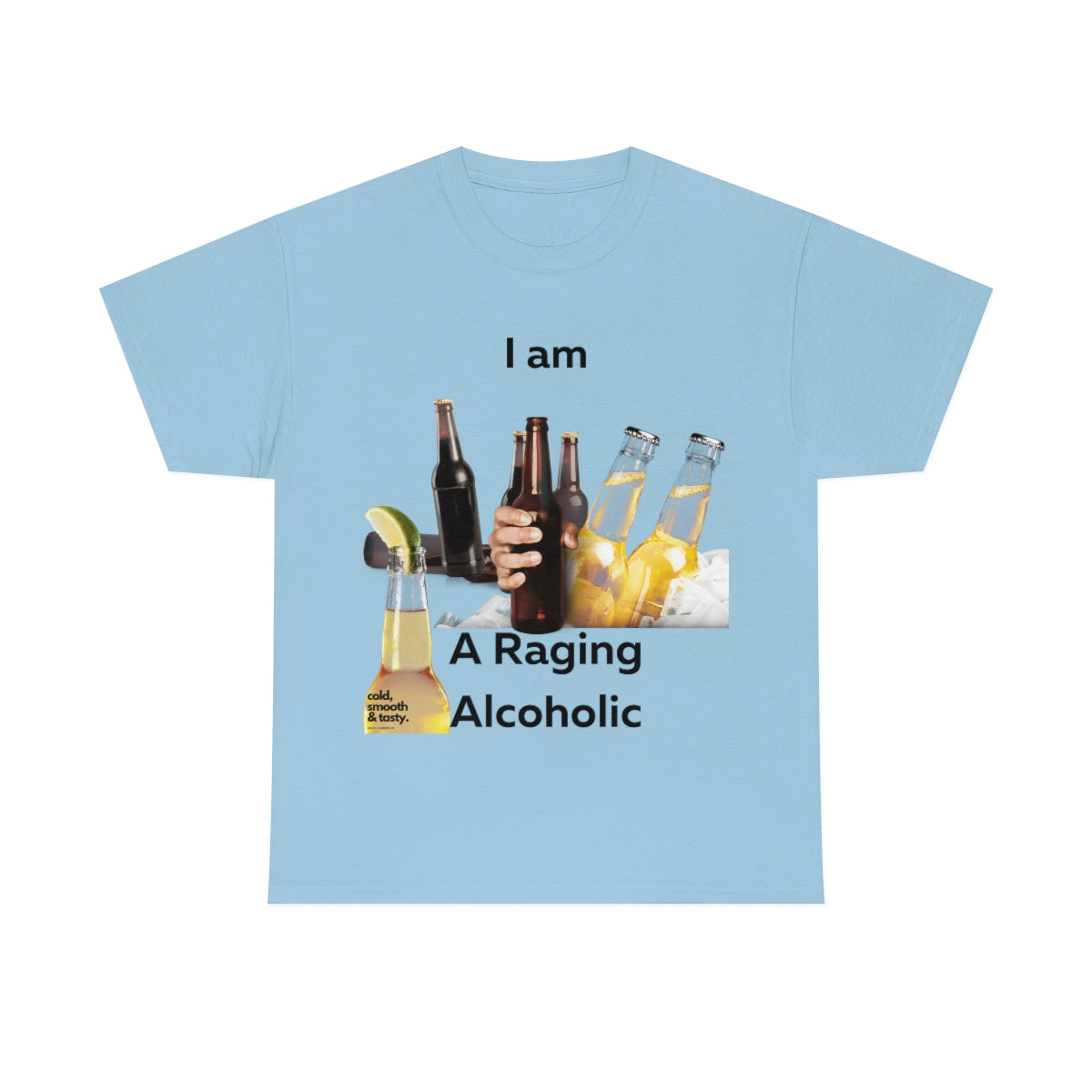 I Am A Raging Alcoholic Shirt