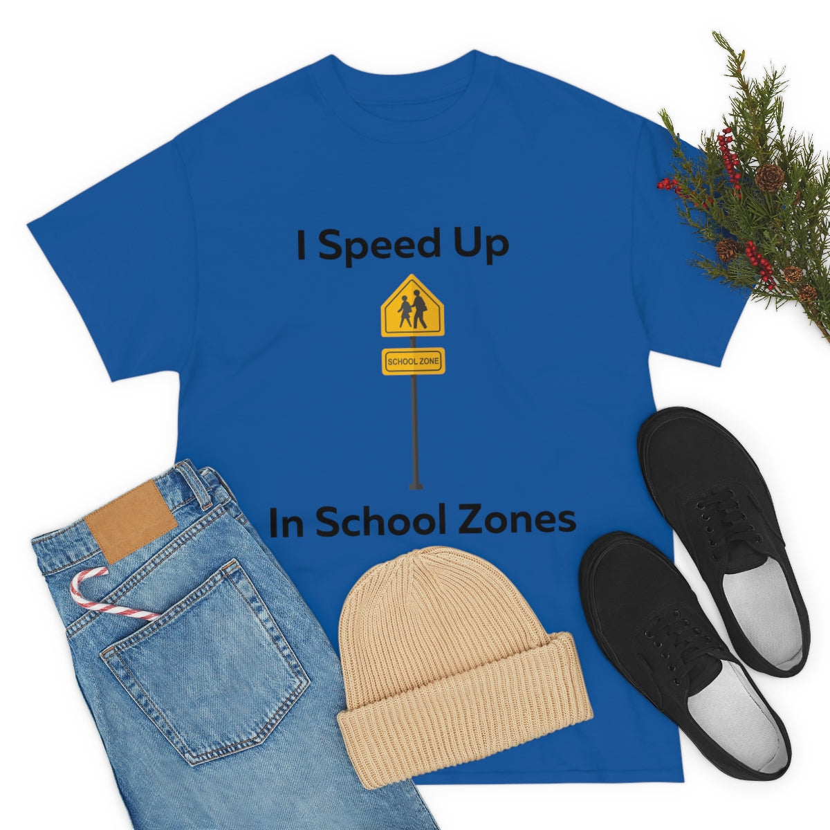 I Speed Up in School Zones Shirt