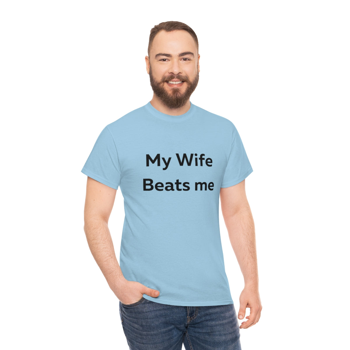 My Wife Beats Me Shirt