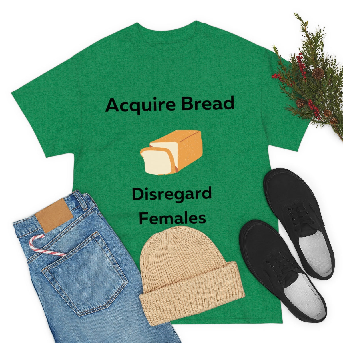 Acquire Bread Disregard Females Shirt