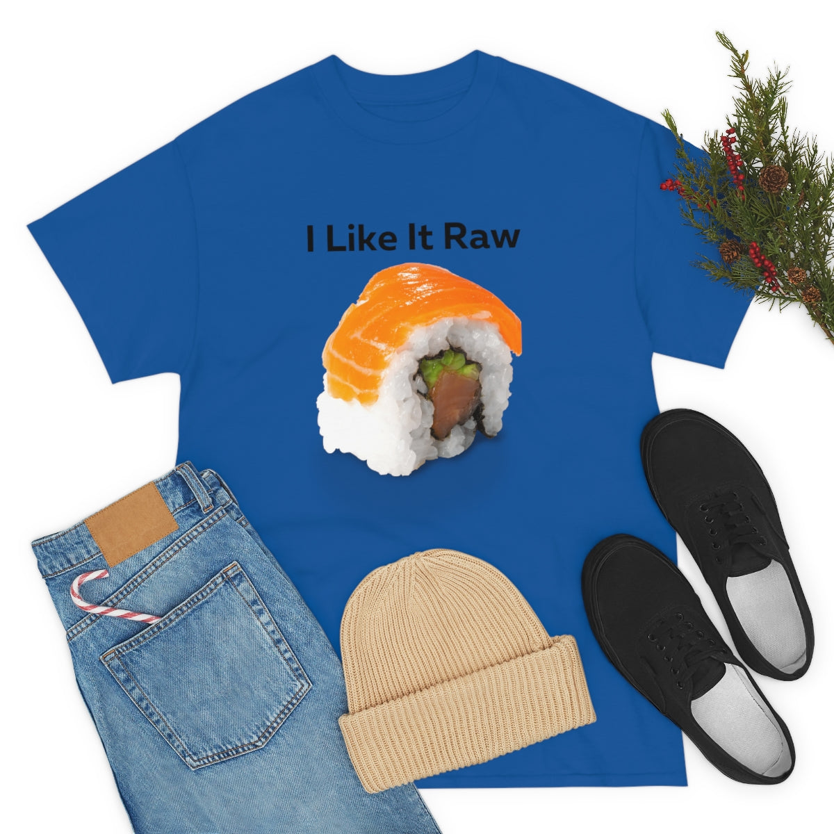 I like it Raw Sushi Shirt