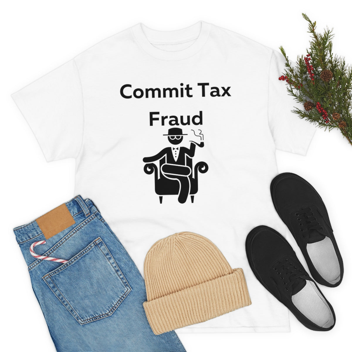 Commit Tax Fraud Shirt