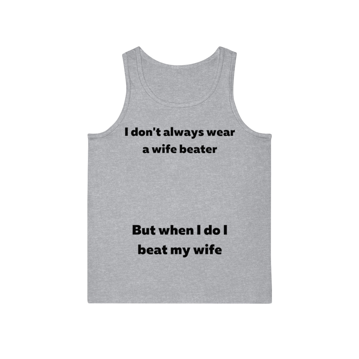 Funny Tank Top, Wife Beater