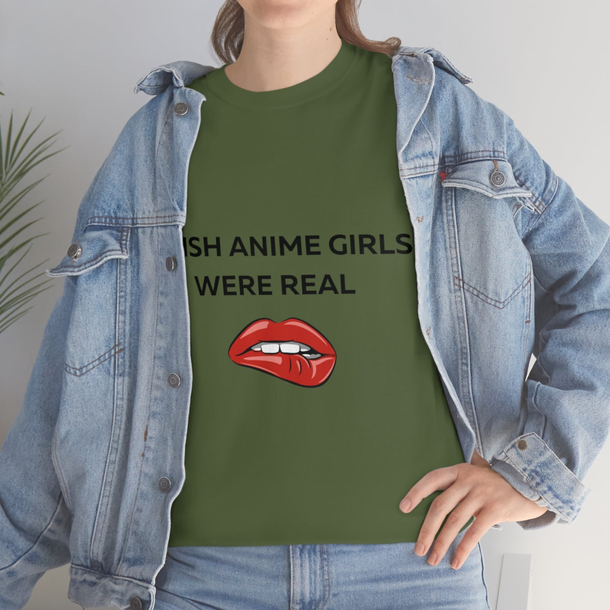 I wish Anime Girls Were Real Shirt