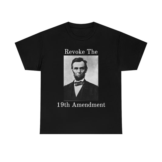 Revoke the 19th Amendment Shirt