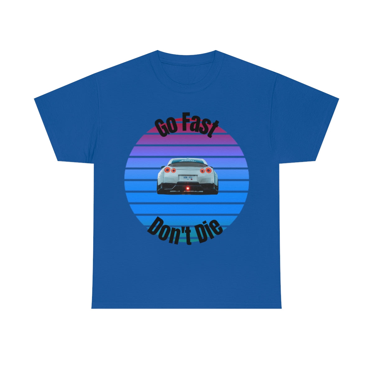 Go fast Don't Die Car Shirt