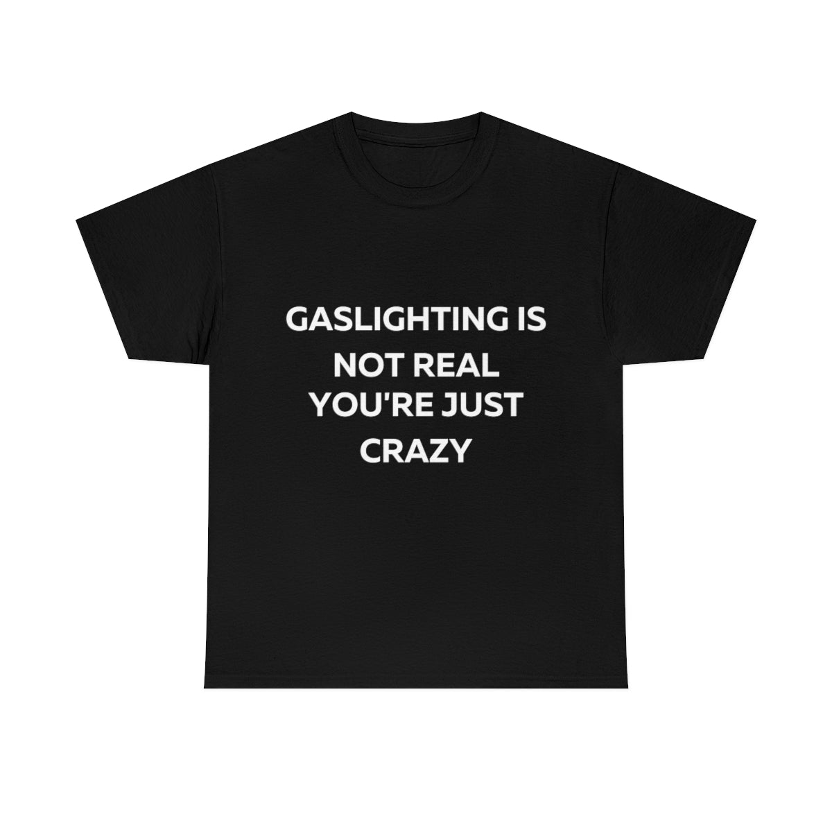 Gaslighting Shirt