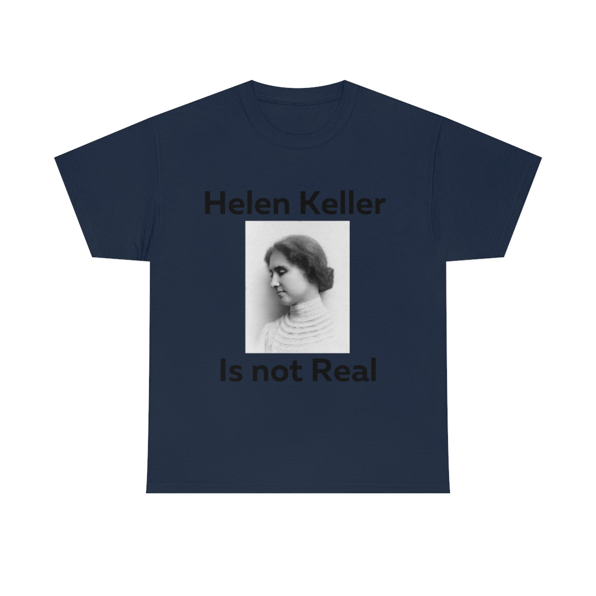 Hellen Keller Shirt