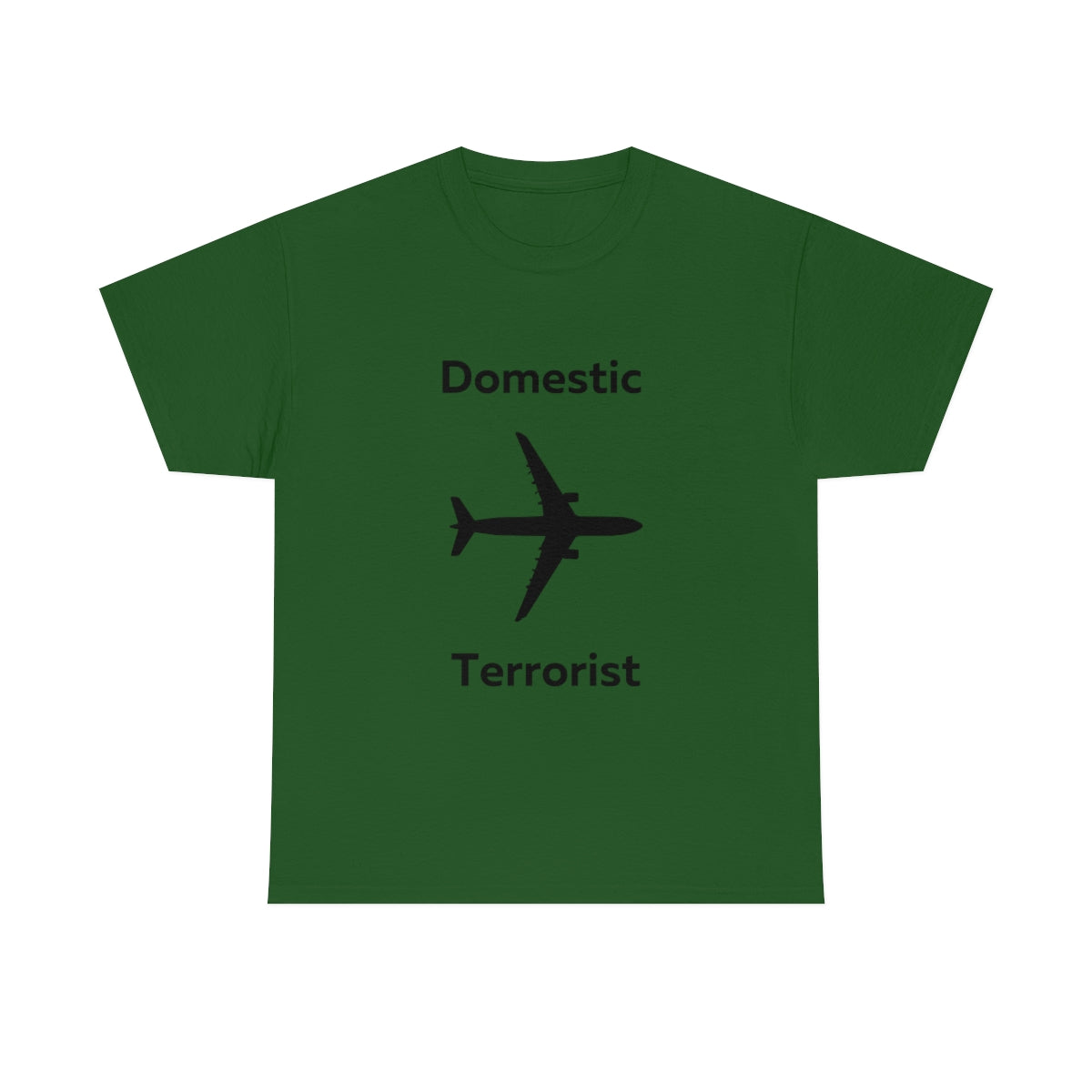 Domestic Terrorist Shirt