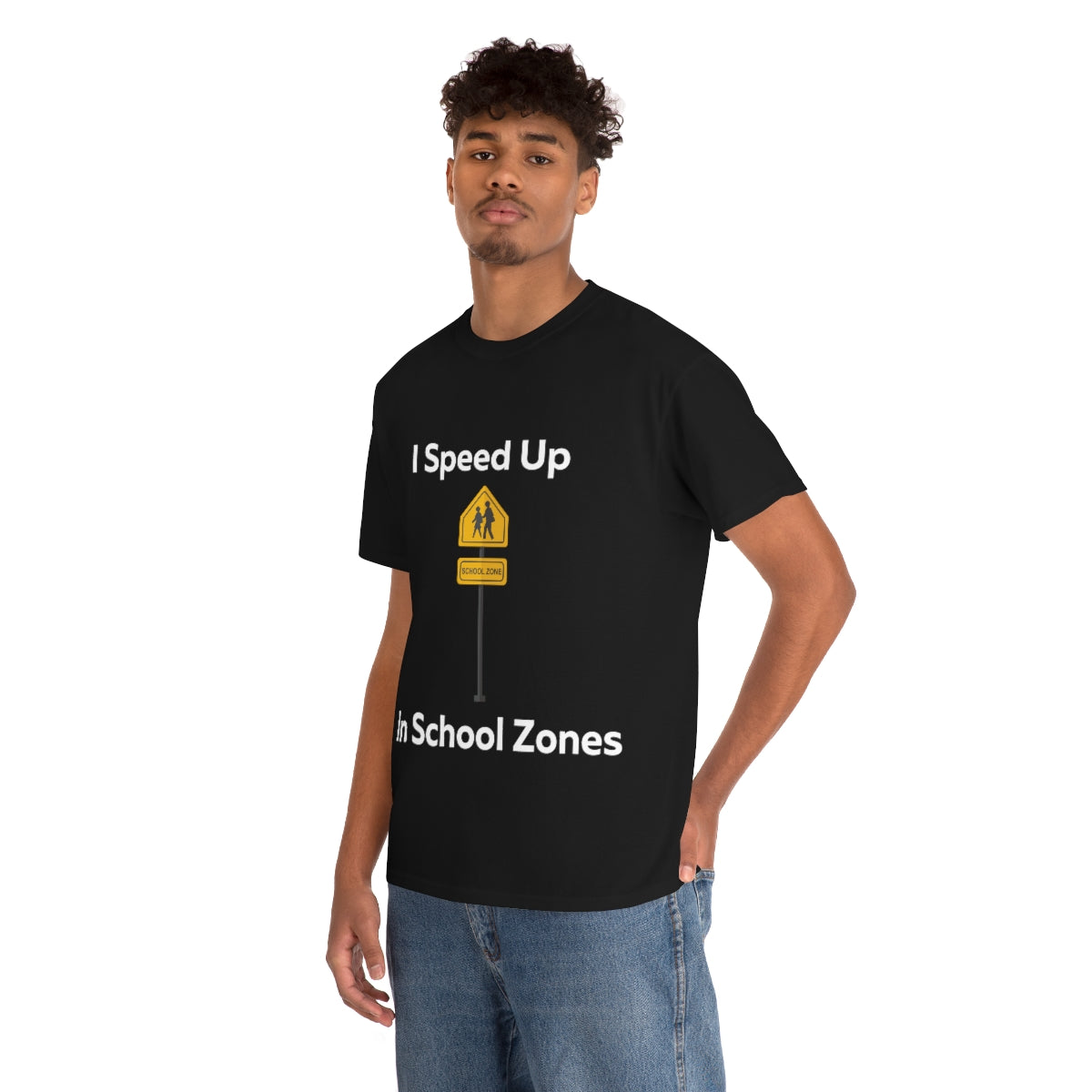 I Speed Up in School Zones Shirt