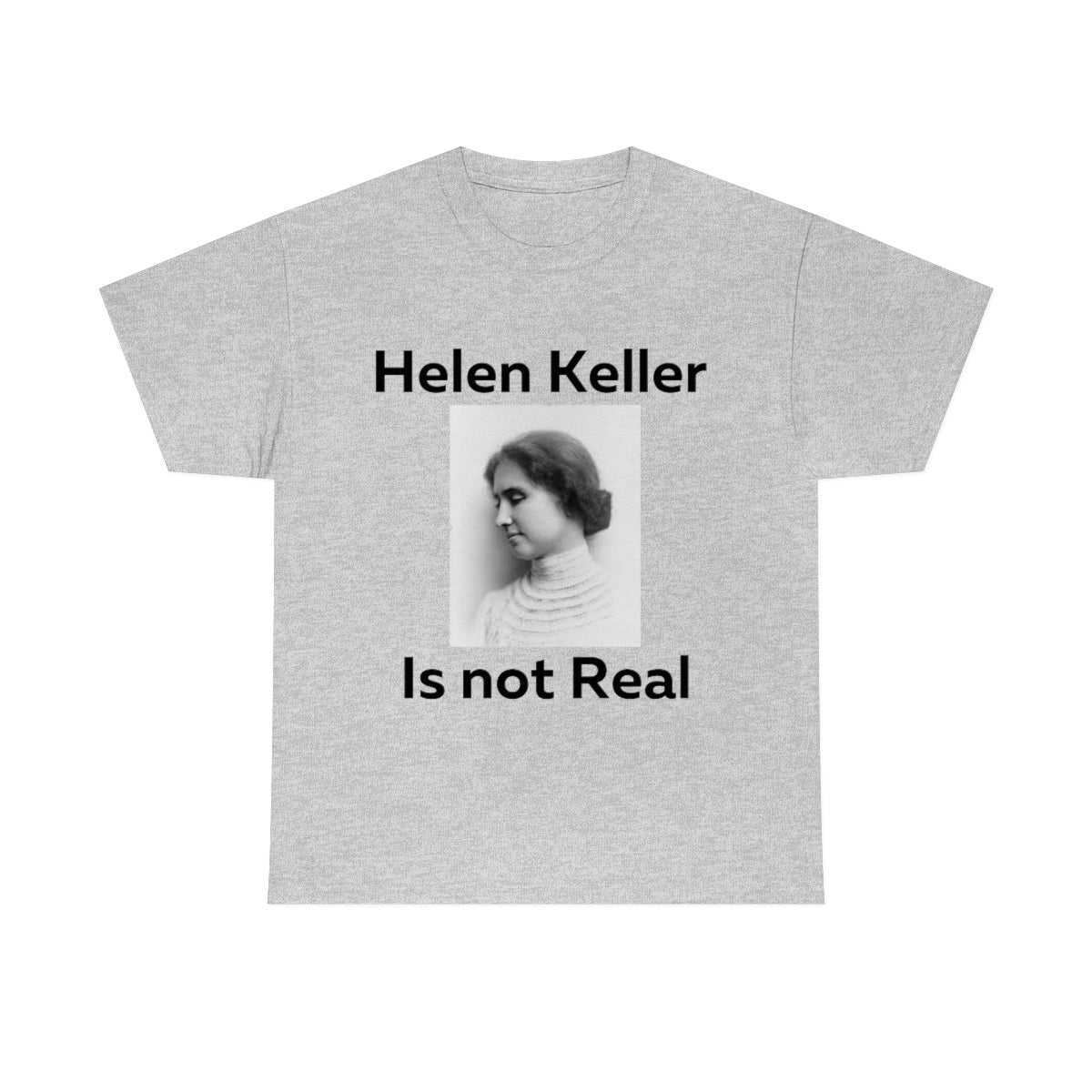 Hellen Keller Shirt