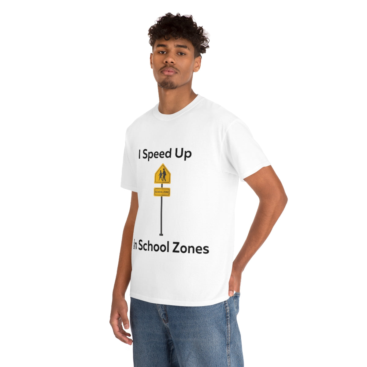 I Speed Up in School Zones Shirt