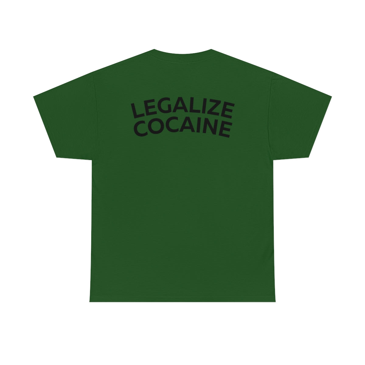 Legalize Cocaine Shirt