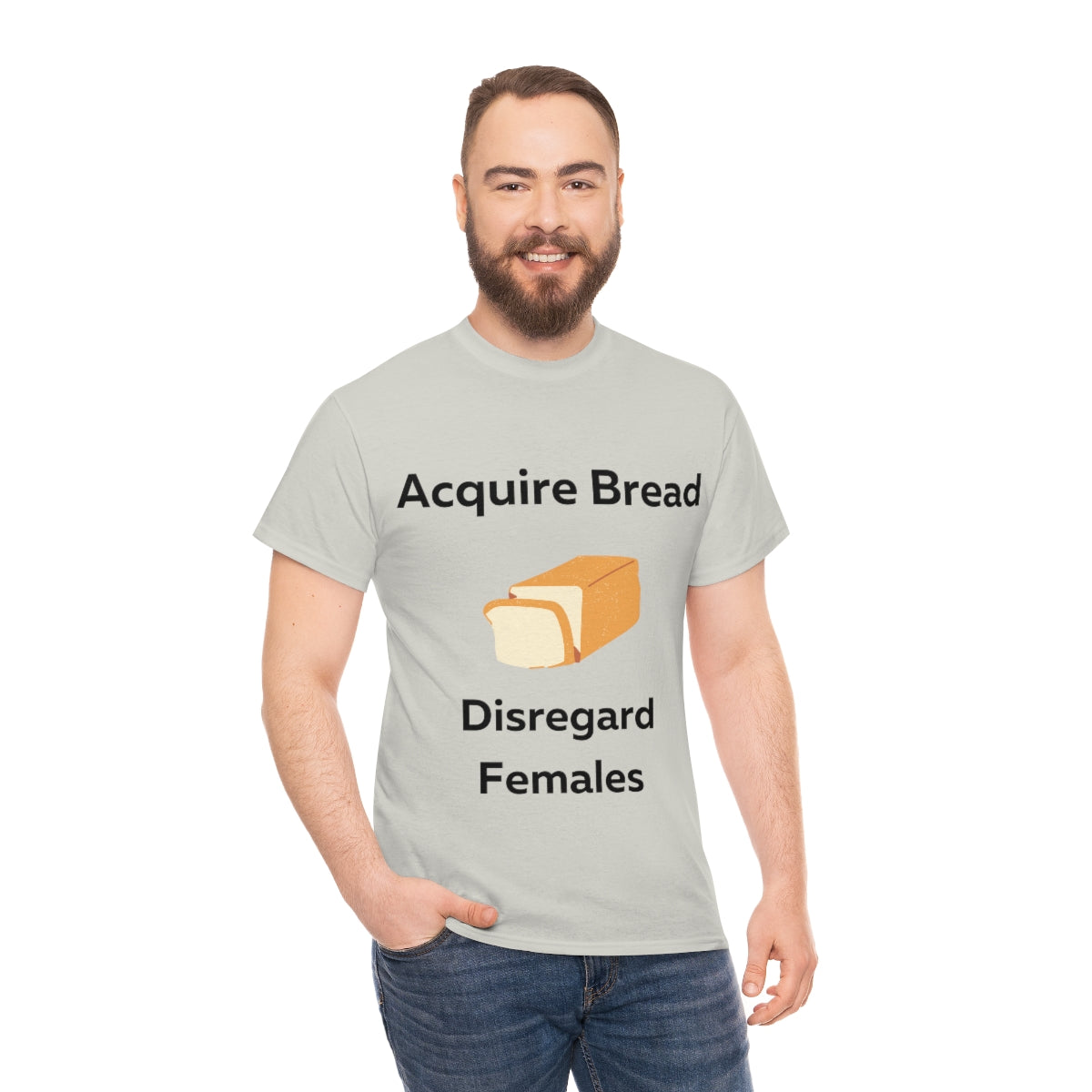 Acquire Bread Disregard Females Shirt