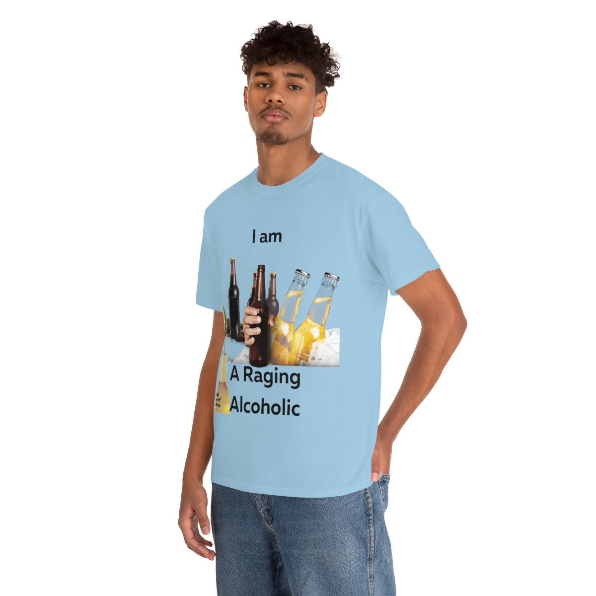 I Am A Raging Alcoholic Shirt