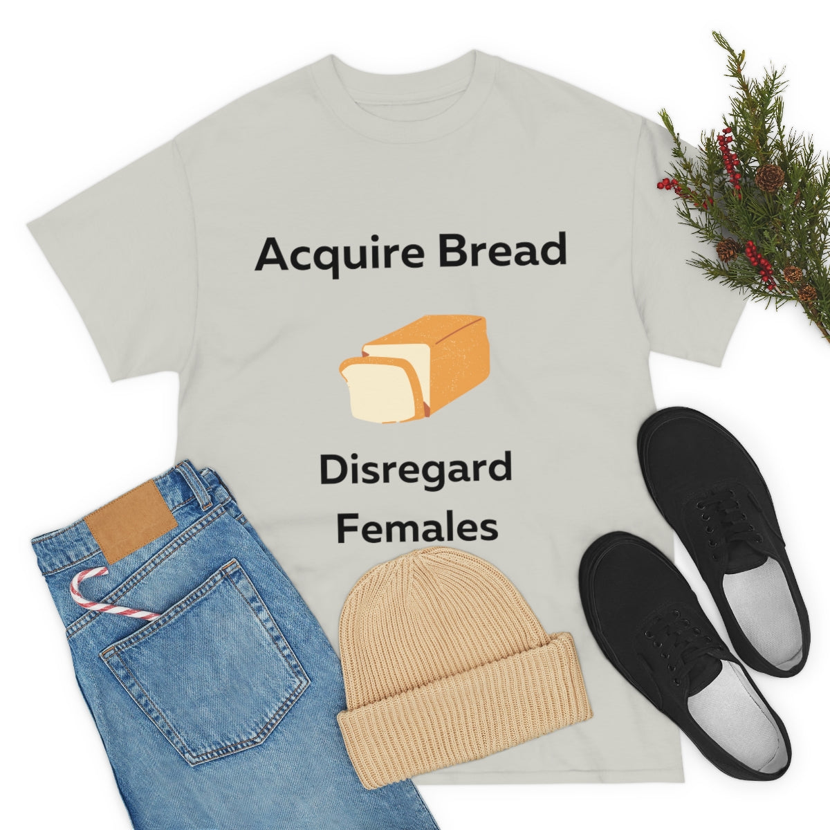 Acquire Bread Disregard Females Shirt