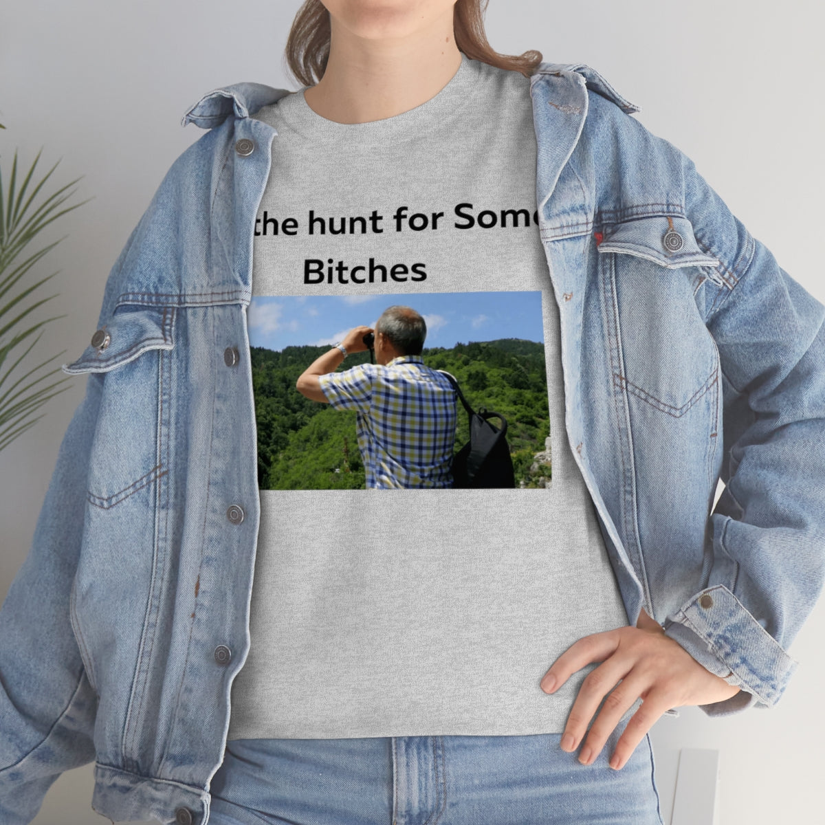 On the Hunt for some Bitches Shirt