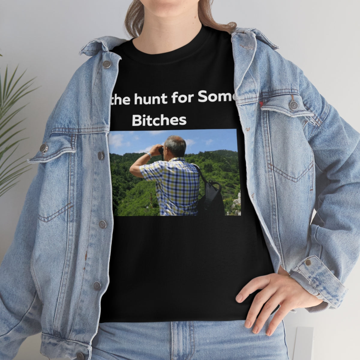 On the Hunt for some Bitches Shirt