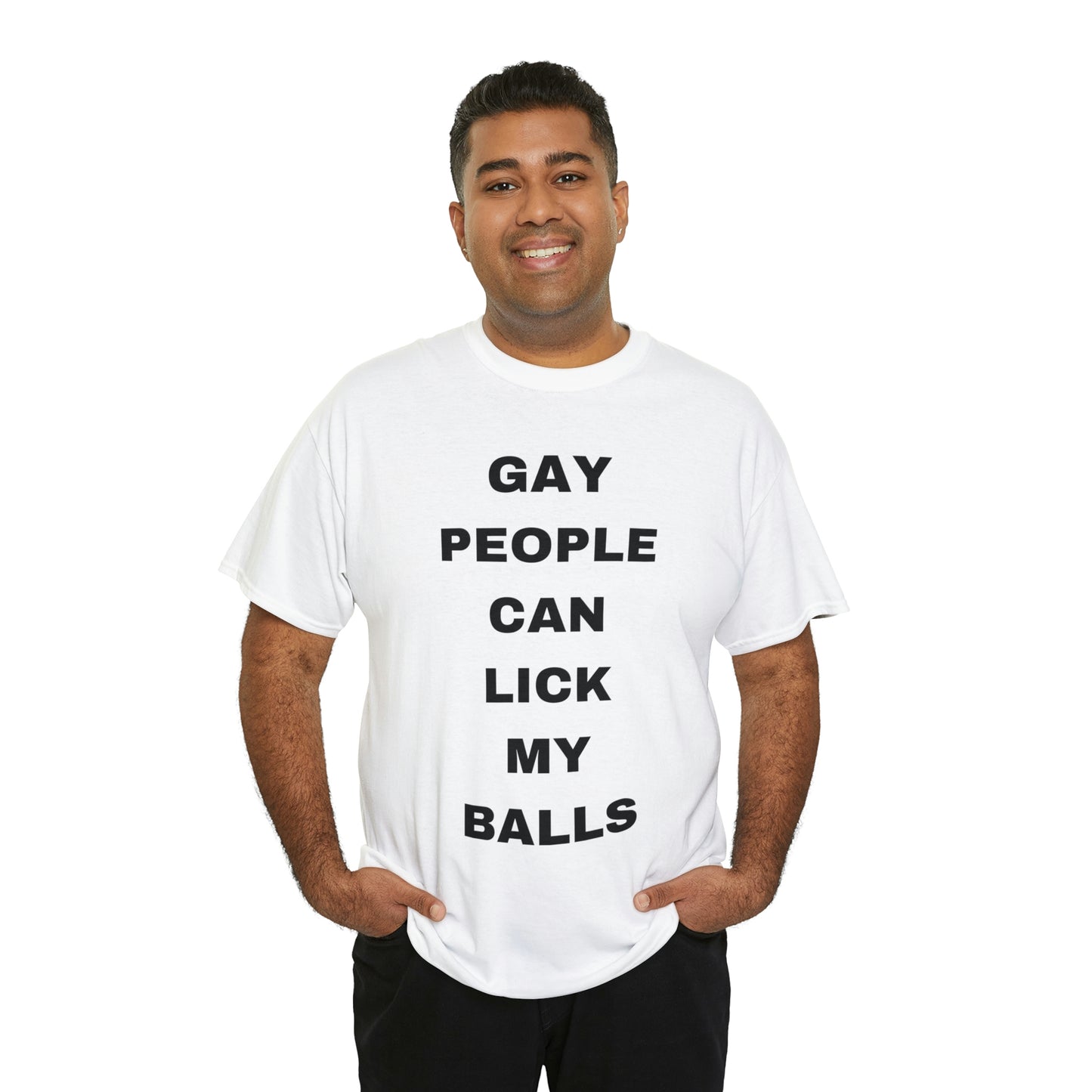 Gay People Can Lick My Balls