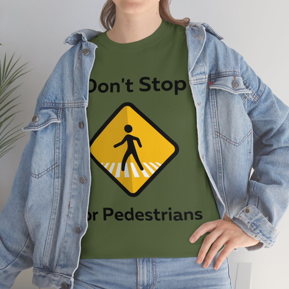 I don't Stop for Pedestrians Shirt