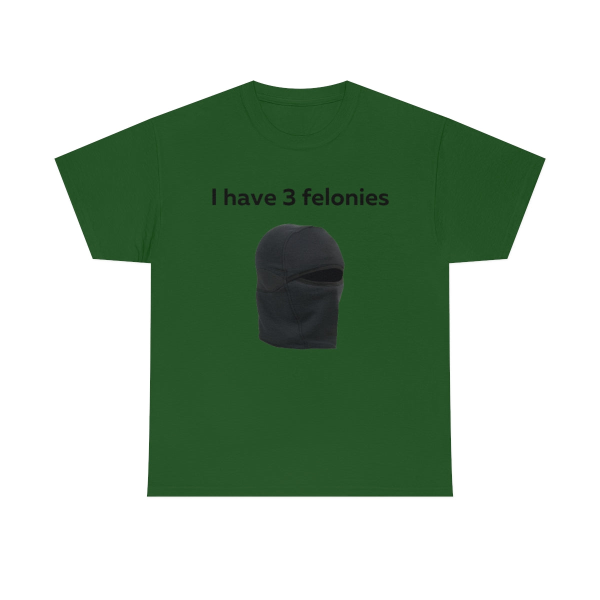 Felony Shirt