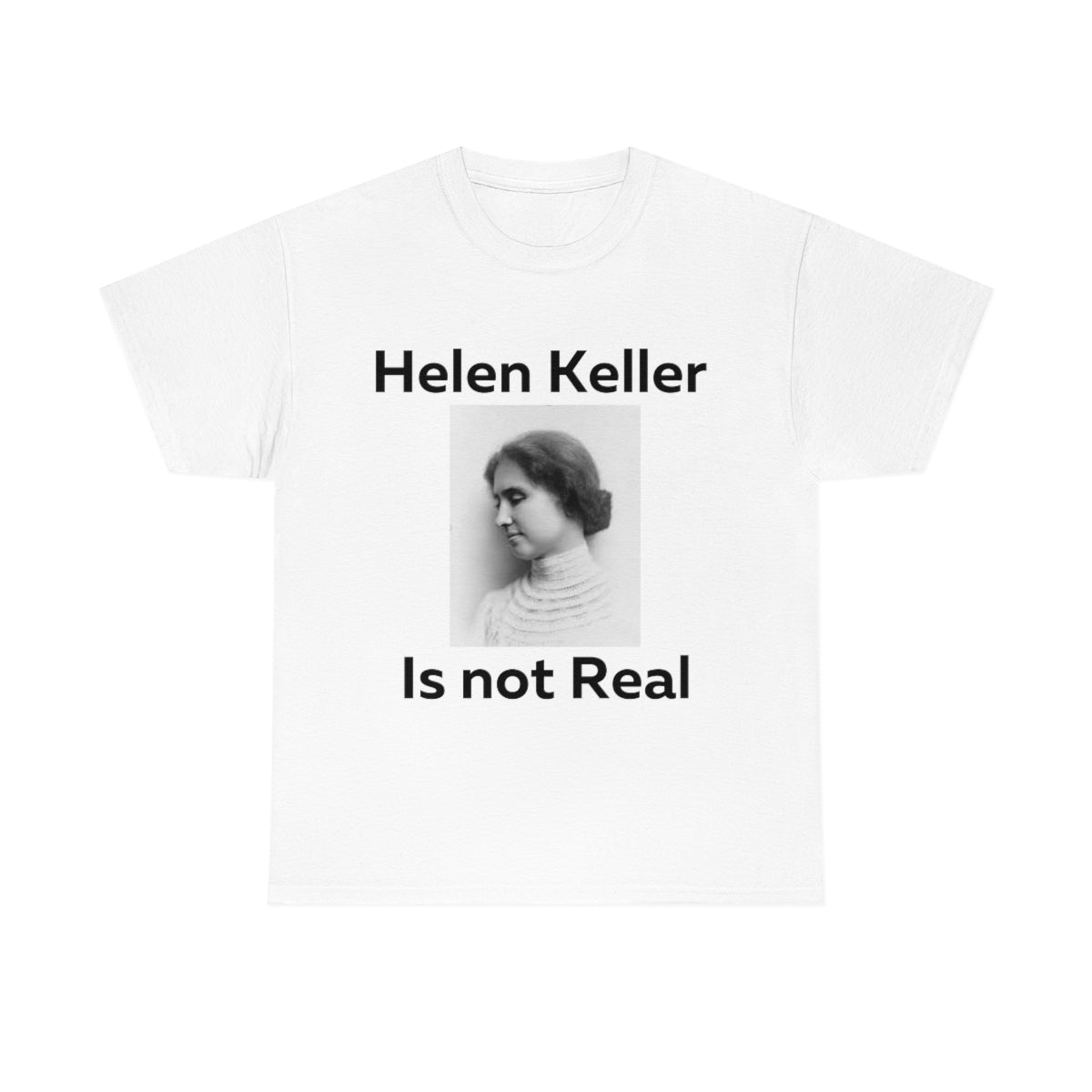 Hellen Keller Shirt