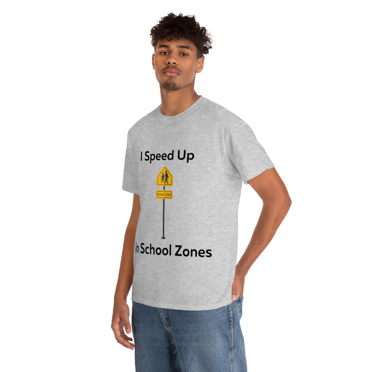 I Speed Up in School Zones Shirt