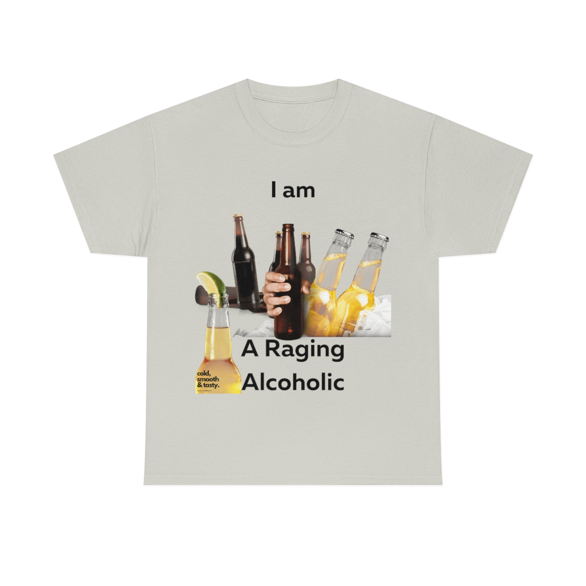 I Am A Raging Alcoholic Shirt