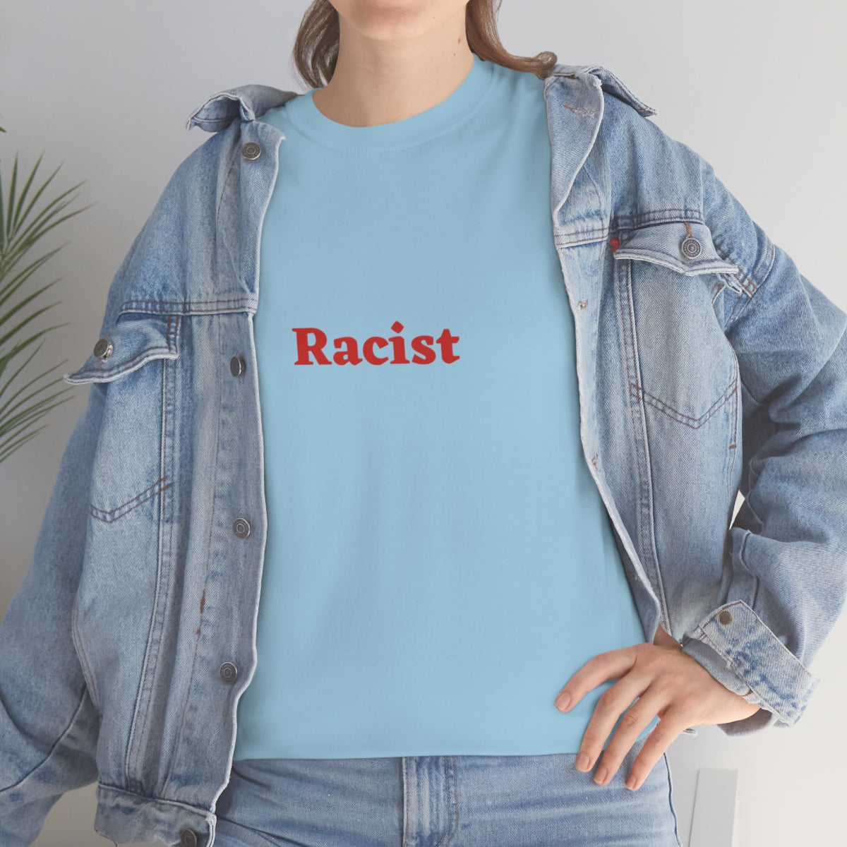 "Racist" Shirt